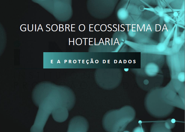INPD lança Guia do Ecossistema da Hotelaria e Proteção de Dados